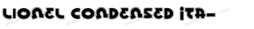 Lionel Condensed Ita字体转换
